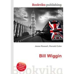  Bill Wiggin Ronald Cohn Jesse Russell Books