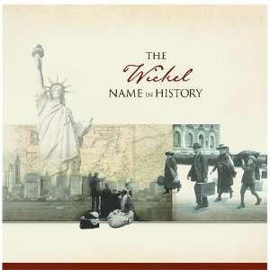  The Wickel Name in History Ancestry Books