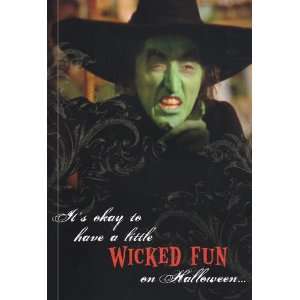   okay to have a little Wicked Fun on Halloween