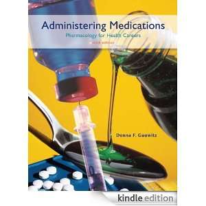 Administering Medications Donna Gauwitz  Kindle Store