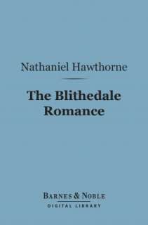   The Blithedale Romance ( Digital 