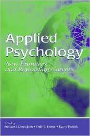 Applied Psychology New Frontiers and Rewarding Careers, (0805853499 