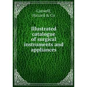   instruments and appliances (9785872353843) Hazard & Co Caswell Books