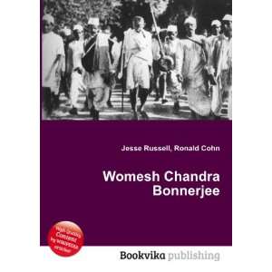  Womesh Chandra Bonnerjee Ronald Cohn Jesse Russell Books