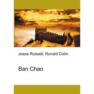  Ban Chao Ronald Cohn Jesse Russell Books