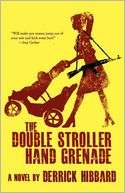 The Double Stroller Hand Derrick Hibbard