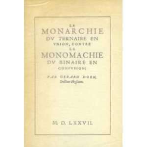  La monarchie du ternaire en union contre la monarchie du 