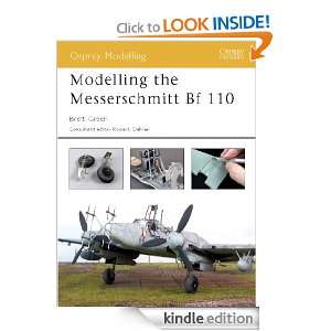 Modelling the Messerschmitt Bf 110 (Osprey Modelling) Brett Green 