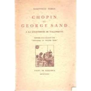  Chopin et george sand a la chartreuse de valldemosa Ferra 