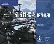 Autodesk 3ds Max 8 Revealed, (0619273437), Max Dutton, Textbooks 
