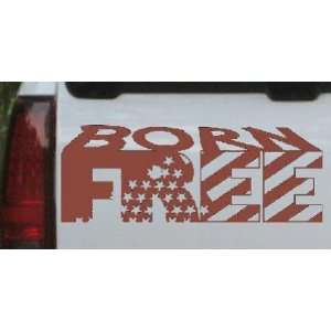  Born Free Car Window Wall Laptop Decal Sticker    Brown 