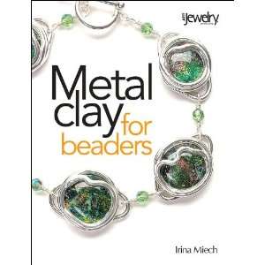  Metal Clay for Beaders