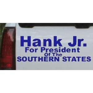 Blue 54in X 18.9in    Hank Jr For President Southern States Country 