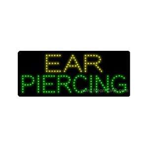  Ear Piercing Outdoor LED Sign 13 x 32