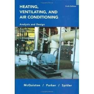  Heating, Ventilating and Air Conditioning Analysis and Design 
