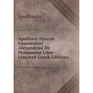  Apollonii Dyscoli Grammatici Alexandrini De Pronomine 