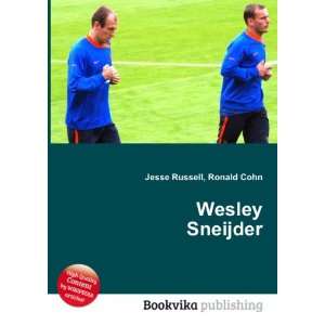  Wesley Sneijder Ronald Cohn Jesse Russell Books