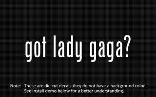 This listing is for 2 got lady gaga? die cut decals.
