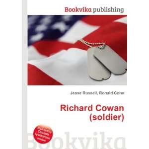  Richard Cowan (soldier) Ronald Cohn Jesse Russell Books