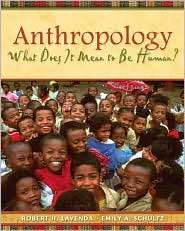 Anthropology What Does It Mean to Be Human?, (0195189760), Robert H 