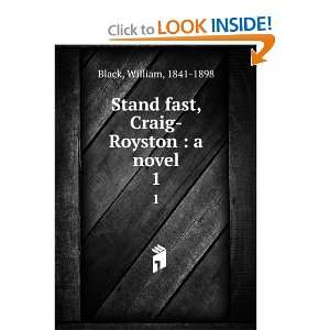   fast, Craig Royston  a novel. 1 William, 1841 1898 Black Books