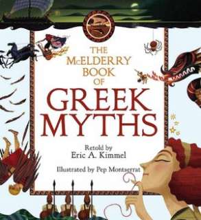   McElderry Book of Greek Myths by Eric A. Kimmel 