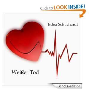 Weißer Tod (German Edition) Edna Schuchardt  Kindle 