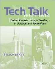 Tech Talk Better English through Reading in Science and Technology 