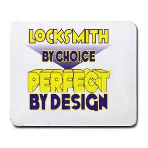  Locksmith By Choice Perfect By Design Mousepad Office 
