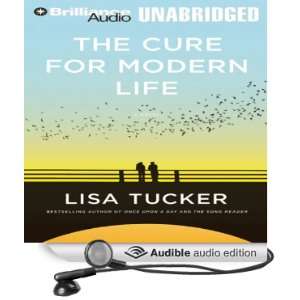 The Cure for Modern Life [Unabridged] [Audible Audio Edition]