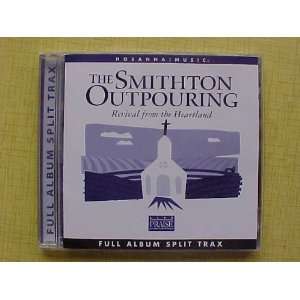  The Smithton Outpouring Split Trax CD Hosanna Everything 