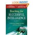 Teaching for Successful Intelligence To Increase Student Learning and 