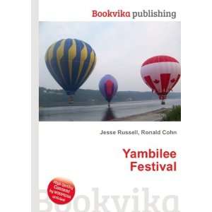  Yambilee Festival Ronald Cohn Jesse Russell Books