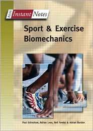 Instant Notes in Sport and Exercise Biomechanics, (185996284X), P 