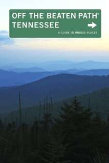   The Blue Ridge and Smoky Mountains An Explorers 