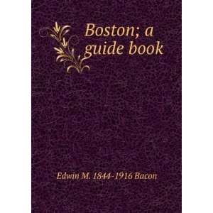 guide book of Boston adopted by the New England Hardware Dealers 