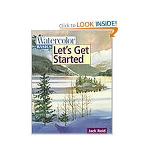 Watercolor Basics Lets Get Started Jack Reid  Books