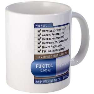  Fukitol Funny Mug by 