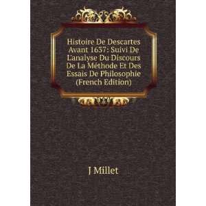  Histoire De Descartes Avant 1637 Suivi De Lanalyse Du 