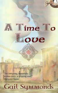   A Time To Love by Gail Symmonds, The Wild Rose Press 