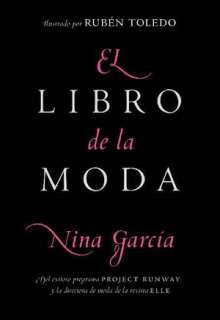   Nina Garcia, HarperCollins Publishers  NOOK Book (eBook), Hardcover