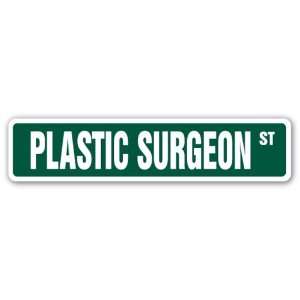   Street Sign cosmetic nose job facelift Dr Doctor Patio, Lawn & Garden