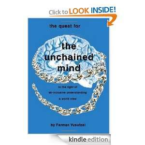   for the Unchained Mind in the Light of All Inclusive Understanding