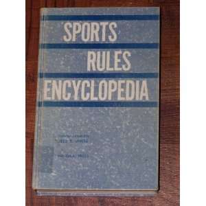   (The Official Rules for 38 Sports and Games) Jess White Books