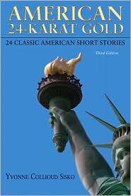 American 24 Karat Gold, (0205617654), Yvonne Collioud Sisko, Textbooks 