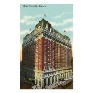  Hotel Sherman, Chicago, Illinois Premium Poster Print 
