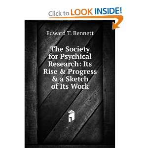   Progress & a Sketch of Its Work Edward T. Bennett  Books