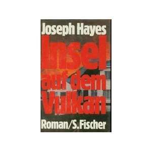  Insel auf dem Vulkan (9783100303080) Joseph Hayes Books