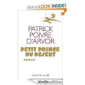 Petit Prince du désert (LITT.GENERALE) (French Edition) dArvor 