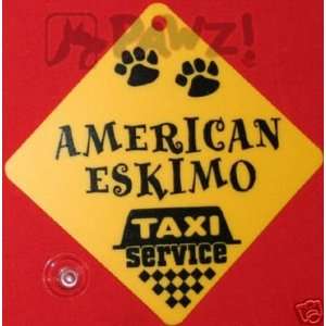  American Eskimo Dog Taxi Service Car Window Yellow Sign 